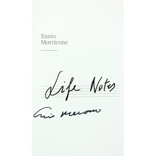 76 - Signed by Ennio MorriconeMorricone (Ennio) Life Notes, 4to N.Y. 2016, Signed, illus., embossed picto... 