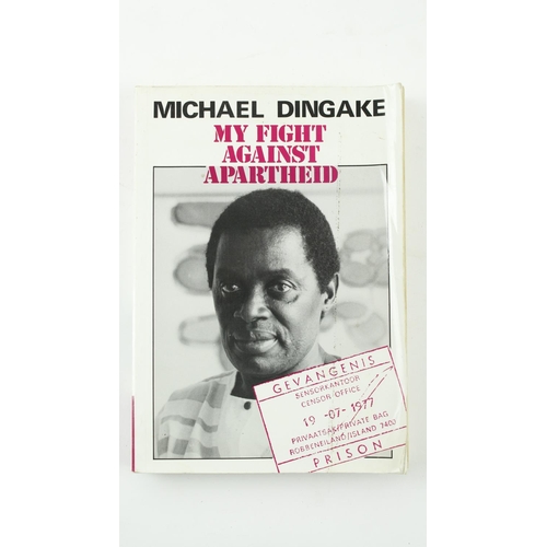 93 - Signed by Michael DingakeDingake (M.) My Fight Against Apartheid, 8vo, L. (Kliptown Books) 1987... 