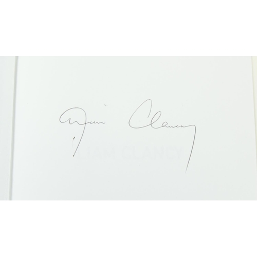 94 - Signed by Liam ClancyClancy (Liam) Memoirs of an Irish Troubadour, 8vo L. (Virgin Books) 2002,&... 