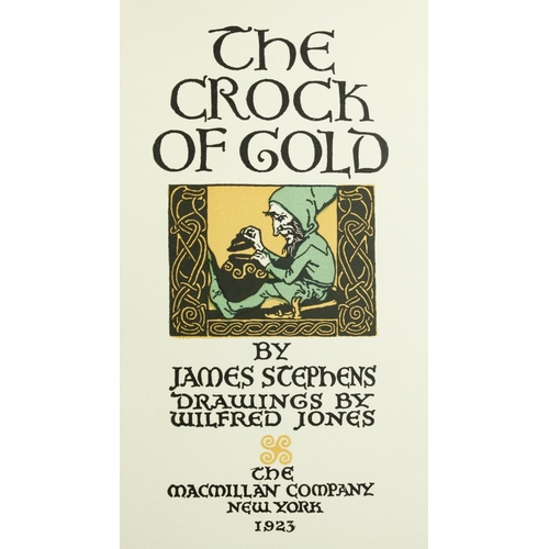 377 - Stephens (James) The Crock of Gold, L. 1912, First; Here are Ladies, L. 1913, First, Signed Presenta... 