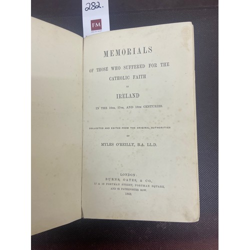 282 - O'Reilly (Myles) Memorials of those who Suffered for the Catholic Faith in Ireland, in the 16th, 17t... 