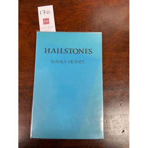 170 - Heaney (Seamus) Hailstones, 8vo, Meath (Gallery Press) 1984, Signed Limited Edn. of 250 Copies, blac... 