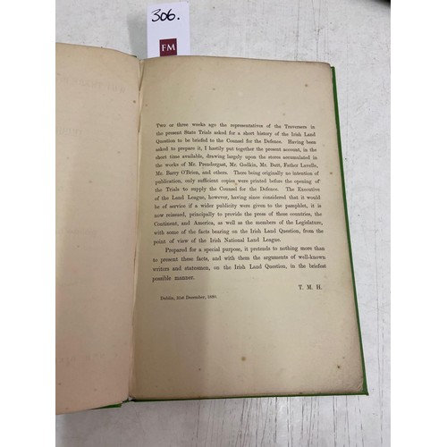 306 - Healy (T.M.) Why there is an Irish Land Question and An Irish Land League: Published by the Irish Na... 