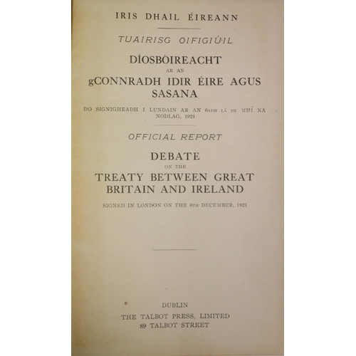 140 - The Treaty Debates  Dail Eireann: Official Report: Debate on the Treaty Between Great Britain and Ir... 