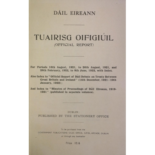 140 - The Treaty Debates  Dail Eireann: Official Report: Debate on the Treaty Between Great Britain and Ir... 