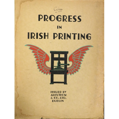 147 - From the Library of Colm O'Lochlainn  Printing Interest: [Thoms (Alex)] Progress in Irish Printing, ... 