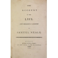 Quaker Interest: [Neale (J.)] Some Account of the Life and religious Labours of Samuel Neale, sm. 8v... 