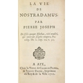 Joseph (Pierce) La Vie de Nastradamus, 12mo Aix (Chez la Veuve de Charles David and Joseph David) 17... 
