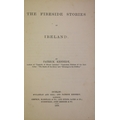 Wexford Interest: Kennedy (Patrick) The Fireside Stories of Ireland, 8vo D. 1870, First, hf. title b... 