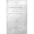 [Otway (Caesar)] A Tour in Connaught: Comprising Sketches of Clonmacnoise, Joyce Country and Achill.... 