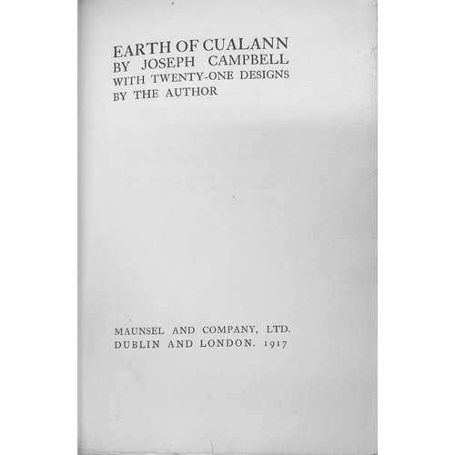 20 - Attractive Illustrated VolumesCampbell (Joseph) Earth of Cualann, roy 8vo D. 1917. First Limited Edn... 