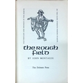 Irish Poetry etc: Montague (John) The Rough Field, Dolmen 1972; The Lost Notebook, Mercier Press 198... 