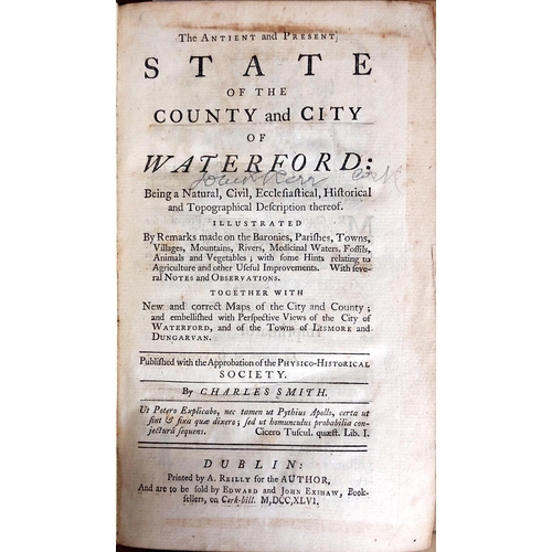 30 - Smith (Charles) The Ancient and Present State of the County and City of Waterford, 8vo D. 1746. Firs... 