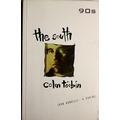 Toibin (Colm) The South, 8vo L. (Serpentstail) 1990. First Edn. of the Author's First Book, publishe... 