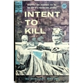 Rare First Editions - Brian Moore[Brian Moore] - Bryan (Michael) Intent to Kill, 8vo Dell First Edit... 