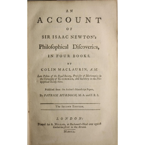 39 - Murdoch (Patrick) An Account of Sir Isaac Newton's Philosophical Discoveries in Four Books by Colin ... 