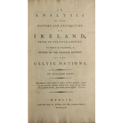 41 - Webb (Wm.) An Analysis of the History and Antiquities of Ireland, Prior to the Fifth Century. 8vo D.... 