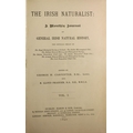 Praeger (R.L.) The Irish Naturalist: A Monthly Journal of Gen. Irish Natural History, Vol. 1 - VI, t... 