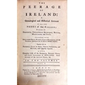 Irish Genealogy: The Peerage of Ireland, A Genealogical and Historical Account of All the Peers of t... 