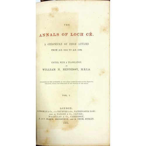 901 - Rolls Series: Hennessy (Wm. M.)ed. The Annals of Loch Ce, A Chronicle of Irish Affairs From A.D. 101... 