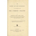 Psalters & Chanters: Birch (Walter de Gray) The History, Art and Palaeography of the Manuscript styl... 