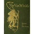 [Rackham (Arthur)] Irving (Washington) Rip Van Winkle, 4to L. 1905. First Gen. Edn. Cold. frontis & ... 