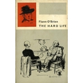 [O'Nolan (Brian)] O'Brien (Flann) The Hard Life, L. 1961. First Edn., cloth & orig. d.w.; also Cruis... 