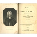 Swift (Jonathan) The Works of Jonathan Swift, ... containing Interesting and Valuable Papers, not hi... 