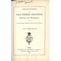 Co. Kerry: Hickson (Mary Agnes) Selections from Old Kerry Records, Historical and Genealogical 8vo L... 
