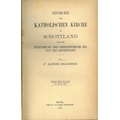 Bellesheim (Alpons) Geschichte den Katholischen Kirche in Schottland, 2 vols. Mainz 1883. First Edn.... 