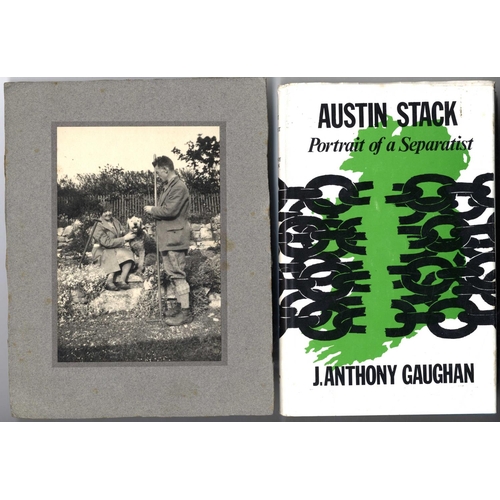 66 - Autographed Copy[Stack (Austin)] Gaughan (J. Anthony) Austin Stack: Portrait of a Separatist, 8vo D.... 