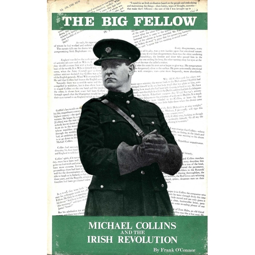 70 - Signed by Author[Collins (Michael)] O'Connor (Frank) The Big Fellow Michael Collins and the Irish Re... 