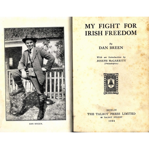 76 - The Rare First EditionBreen (Dan) My Fight for Irish Freedom, D. (Talbot Press) 1924. First Edn. Hf.... 