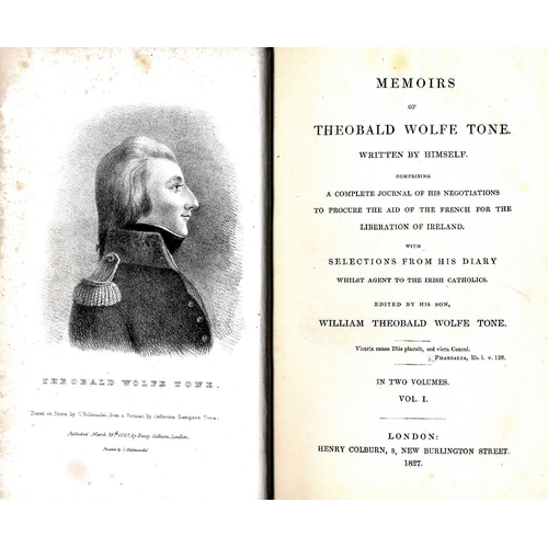 102 - 1798: Wolfe Tone (W.T.)ed. Memoirs of Theobald Wolfe Tone, 2 vols. L. 1827. Port. frontis. Vol. I, c... 