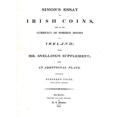 121 - Irish Coins:  Simon (James) An Essay on Irish Coins, 4to D. 1810, engd. plts. hf. calf; Lindsay (Joh... 