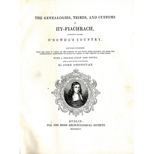 124 - I.A.S.: O'Donovan (J.)ed. The Genealogies, Tribes and Customs of Hy-Fiachrach Commonly called O'Dowd... 