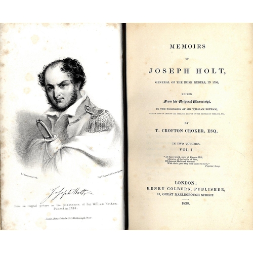 14 - 1798: Croker (T. Crofton) Memoirs of Joseph Holt, General of The Irish Rebels, in 1798, 2 vols. L. 1... 