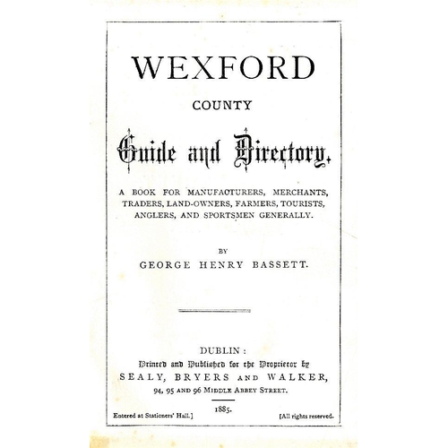 3 - Bassett (Geo. Henry) Wexford County Guide and Directory, D. 1885; Louth County Guide and Directory, ... 
