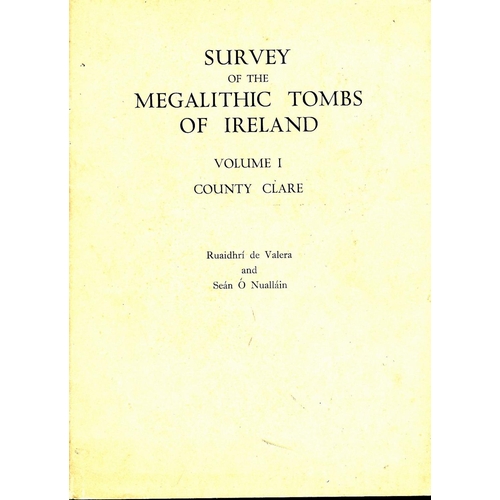 55 - de Valera (R.) & O'Nuallain (S.) Survey of the Megalithic Tombs of Ireland, 5 vols. folio D. 1961 - ... 