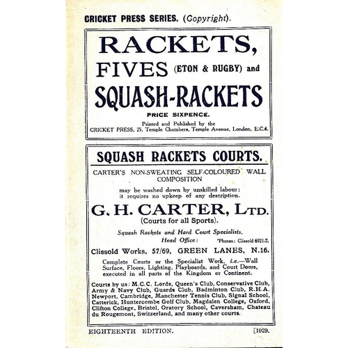 685 - Squash: 1929, Rackets, Fives (Eton & Rugby) and Squash Rackets, 1929, A 28pp. ptd. booklet Cricket P... 