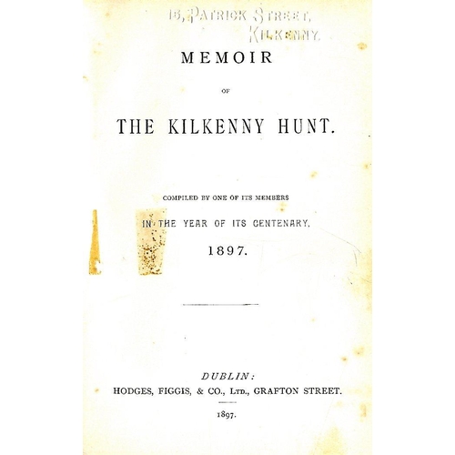 80 - Kilkenny: [Power (John)] Memoir of The Kilkenny Hunt, Compiled .. in the Year of its Centenary, 1897... 