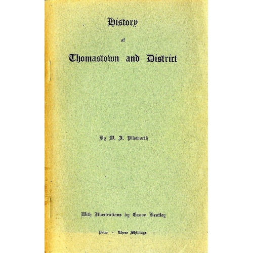 92 - Kilkenny Interest: Pilsworth (W.J.) History of Thomastown and District, Kilkenny [1953]; Mac Donald ... 