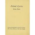 Faller (Kevin) Island Lyrics, 4to D. (Three Candles) 1963. First Lim. Edn. No. 112 of 150 Copies, un... 