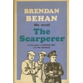 All First Editions  Behan (Brendan) The Scarperer, L. 1964. First American Edn., also First English ... 