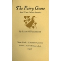 Very Good Signed Copies  O'Flaherty (Liam) The Fairy Goose and Other Stories, 12mo N.Y. (Crosby Gaig... 
