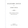 [Joyce (James)] & Ellmann (R.)ed. Giacomo Joyce, 8vo N.Y. (Viking Press) 1968, First Edn. (this ... 