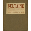 The Organ of the Irish Literary Theatre  Periodical: Yeats (W.B.)ed. Beltaine, An Occasional Publica... 