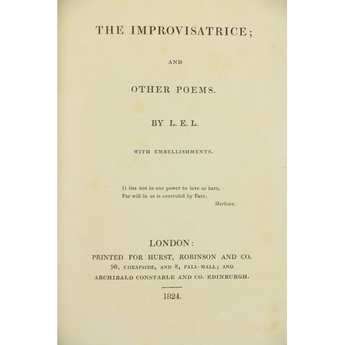 105 - The Female Byron [Landon (Letitia Eliz.)] 'L.E.L.' The Improvisatrice; and Other Poems, sm. 8vo L. 1... 