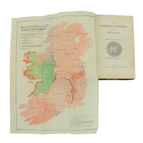 123 - Prendergast (John P.) The Cromwellian Settlement of Ireland, roy 8vo L. 1865. First Edn., 3 fold. co... 