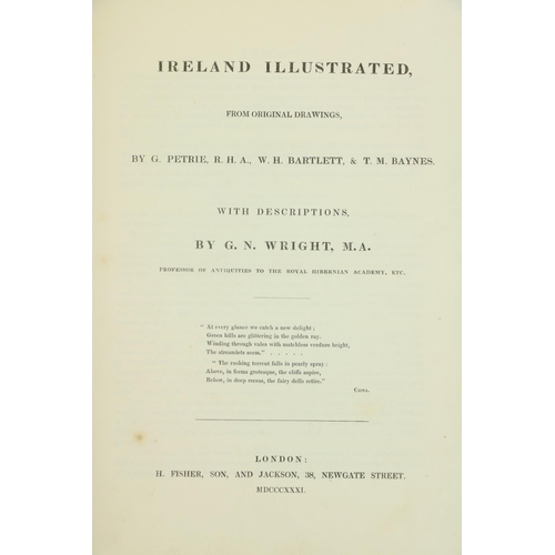 139 - Engraved Plates:  Wright (G.N.) Ireland Illustrated, 4to L. 1831. Engd. add. title, & 40 engd. p... 